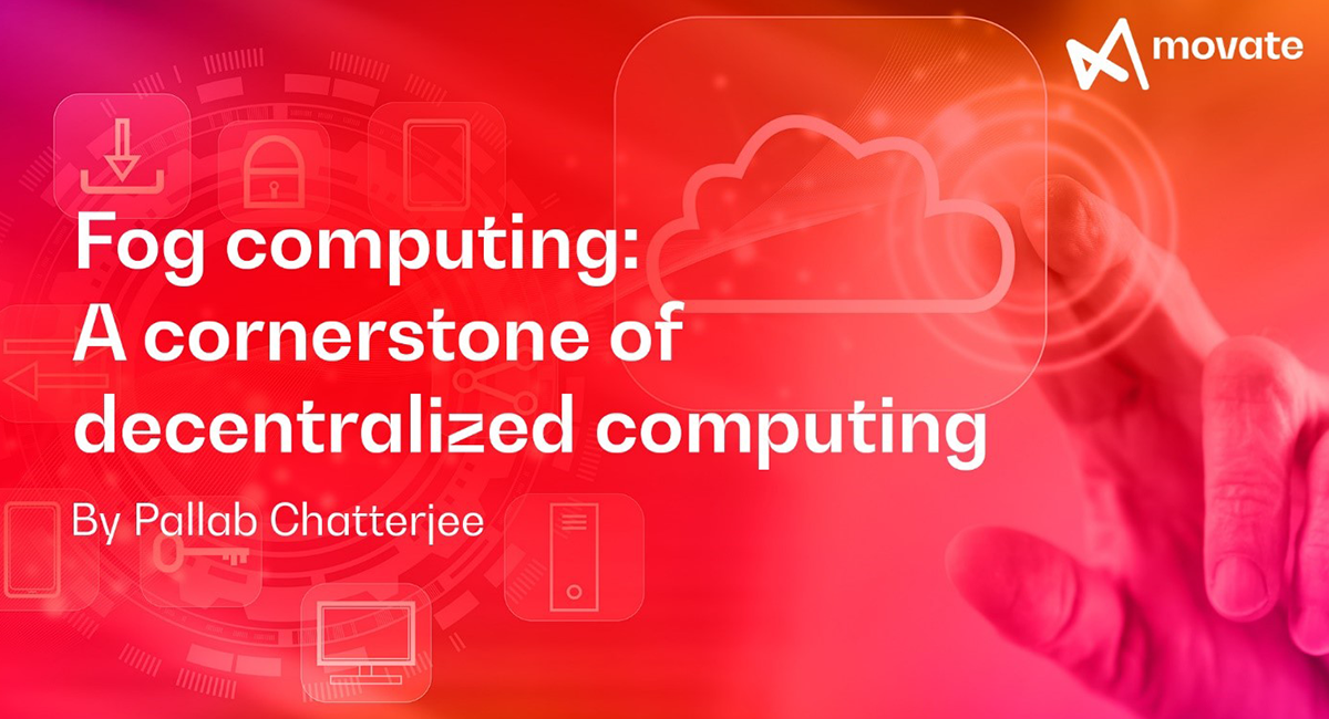 Fog Computing: A Journey into the Future of Decentralized Computing