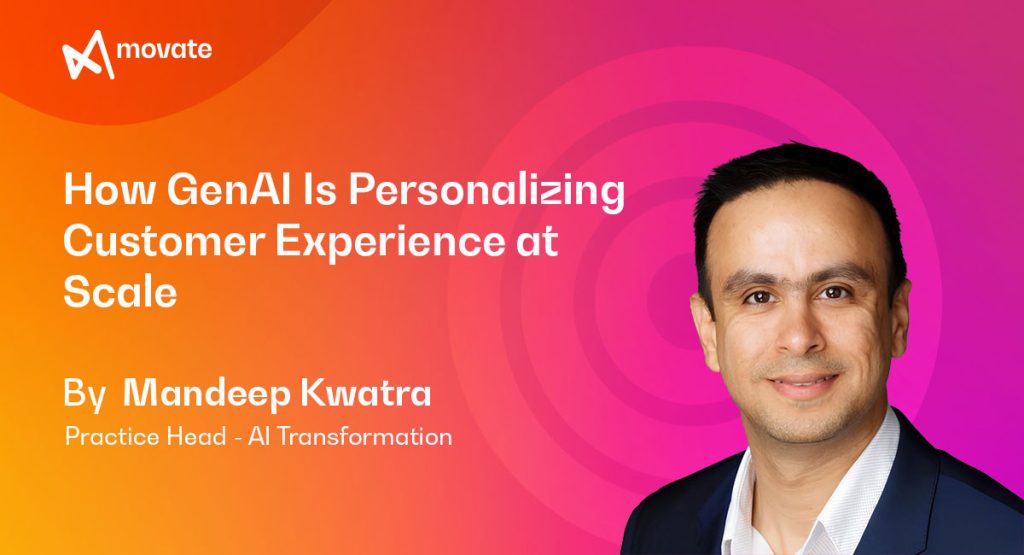 How GenAI Is Personalizing Customer Experience at Scale