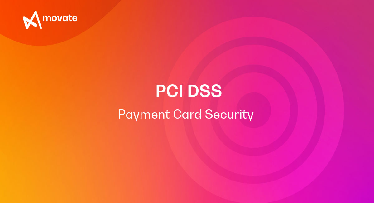 PCI DSS – Payment Card Security