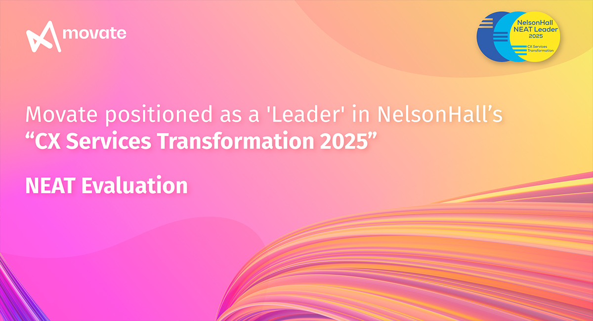 Movate recognized as a Leader in NelsonHall’s 2025 CX Services Transformation NEAT Evaluation